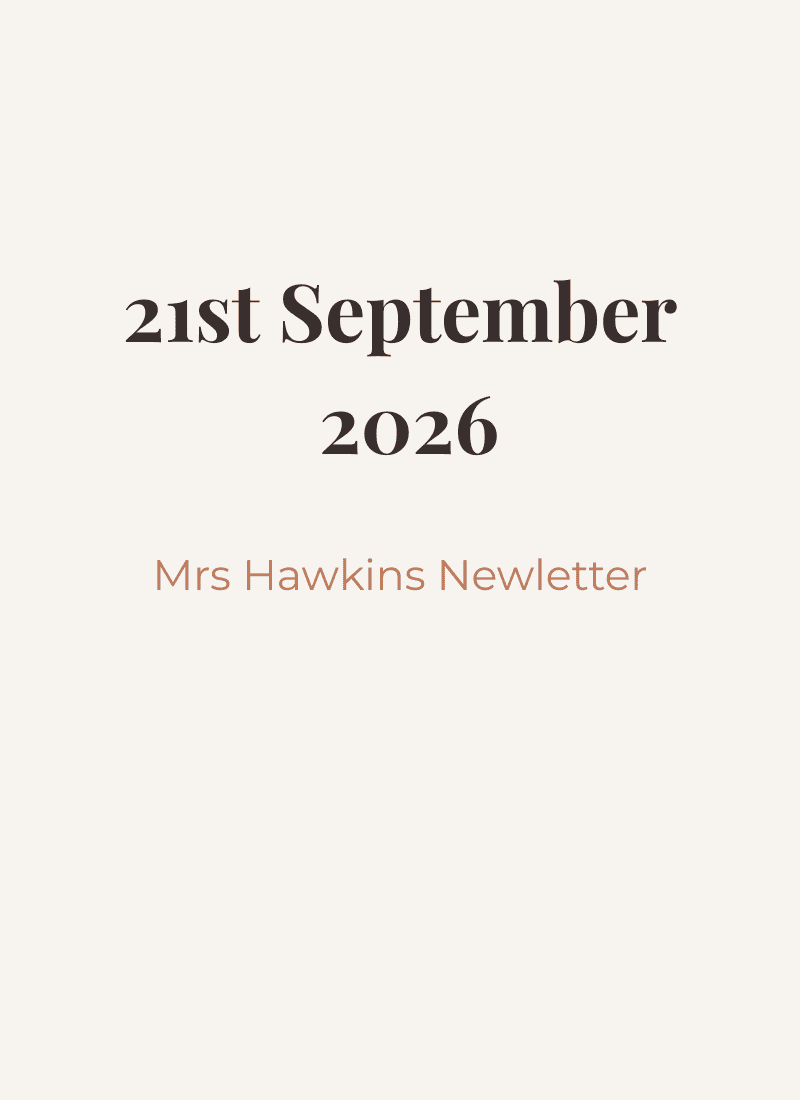 Mrs Hawkins Newsletter 21st of September 2026