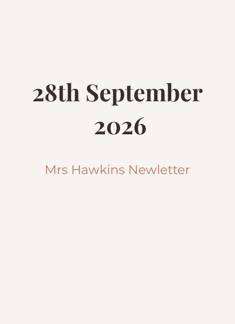 Mrs Hawkins Newsletter-28th September 2026