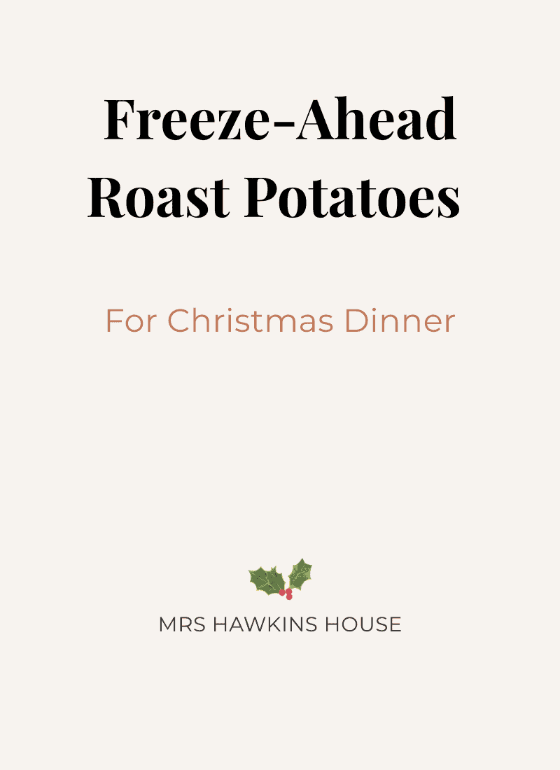 Freeze-Ahead Roast Potatoes for Christmas Dinner